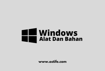 Alat Serta Bahan Untuk Menginstal Windows 7