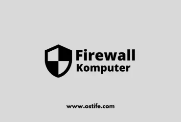 10 Kelebihan Dan Kekurangan Firewall