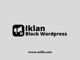 Cara Memasang Anti Adblock Di WordPress Dengan Mudah