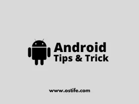 Tips Dan Trik Smartphone Android Yang Wajib Anda Ketahui