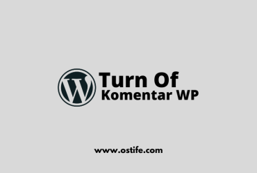 Cara Mudah Menonaktifkan Komentar Di Website Wordpress