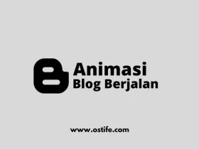 Cara Membuat Animasi Berjalan Di Bagian Bawah Blogger