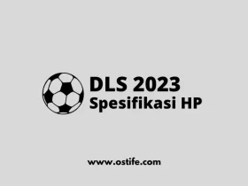 Spesifikasi Android/iOS Untuk Bermain Game Dream League Soccer 2023