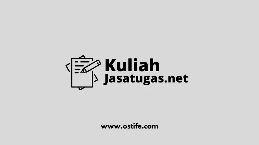Jasa Pengerjaan Tugas Kuliah Murah, Aman, Dan Terpercaya