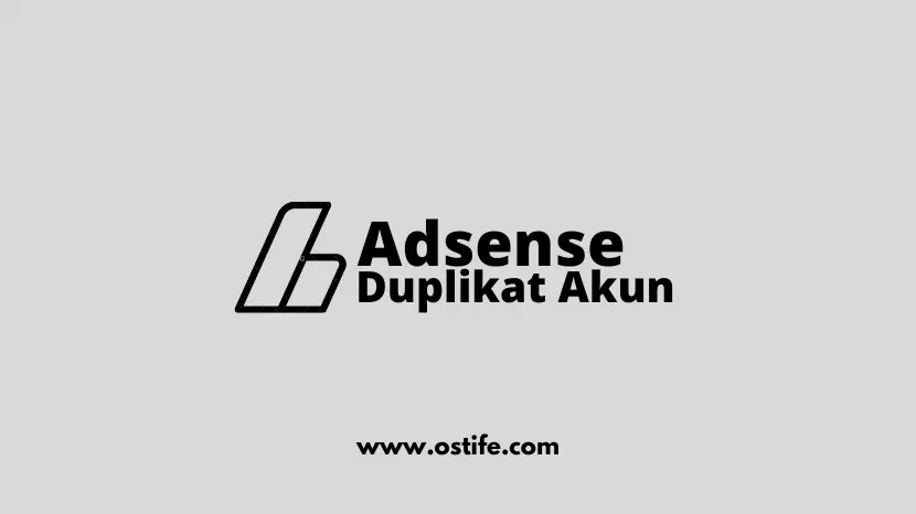 Cara Mudah Mengatasi Double Akun Adsense (Duplikat)