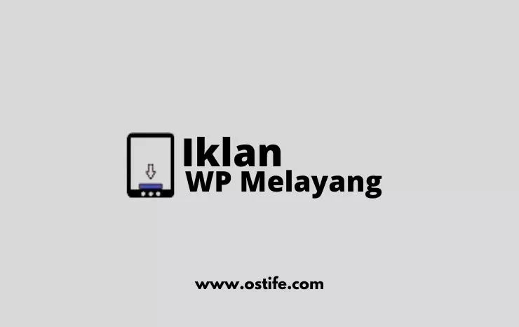 Cara Membuat Sticky Floating Ads Di WordPress