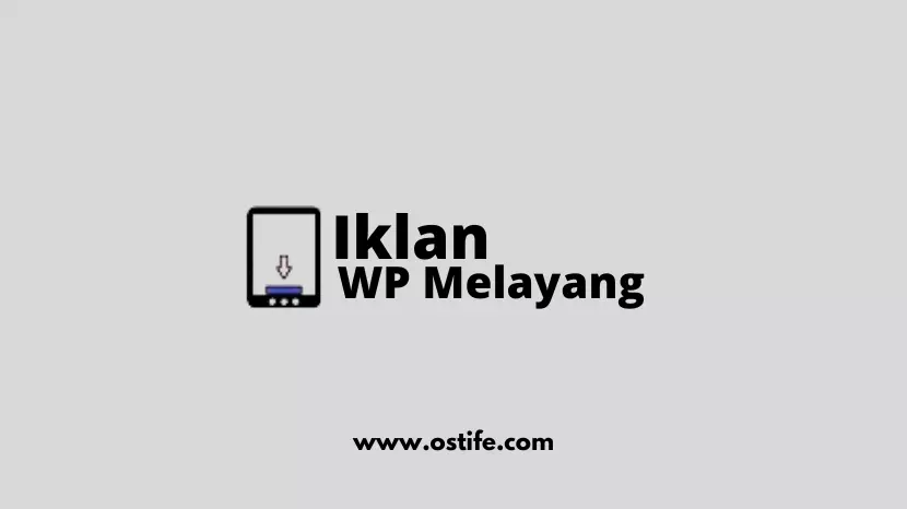 Cara Membuat Sticky Floating Ads Di WordPress