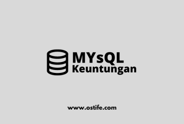 5 Keistimewaan Dari MySQL Database