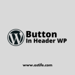 Cara Membuat Button Di Header Wordpress