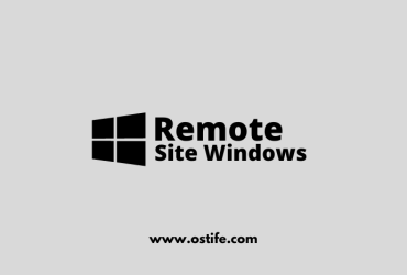 Pengertian Remote Site Windows Dan Manfaatnya Dalam Bisnis