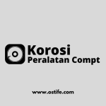 Penyebab Terjadinya Korosi Pada Peralatan Komputer