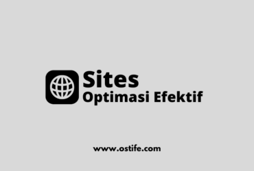 Cara Efektif Meningkatkan Optimasi SEO untuk Website Anda