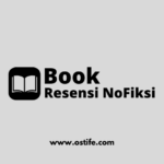 Cara Menulis Resensi Buku Non-Fiksi yang Akurat dan Bermanfaat