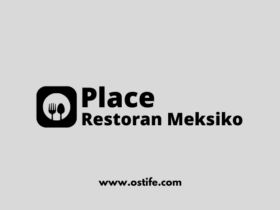 Menikmati Sajian Autentik Meksiko di Restoran Favorit
