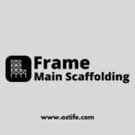 Main Frame Scaffolding: Solusi Efektif dan Efisien untuk Proyek Konstruksi Modern