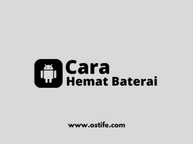 Cara Menghemat Baterai HP Android agar Awet Seharian